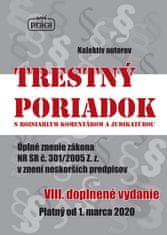 Trestný poriadok s rozsiahlym komentárom a judikatúrou - Úplné znenie zákona NR SR č. 301/2005 Z. z. v znení neskorčích predpisov