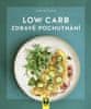 Cora Wetzstein: Low Carb - Zdravé pochutnání