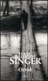 Isaac Bashevis Singer: Otrok