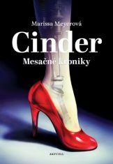 Marissa Meyerová: Cinder - Mesačné kroniky