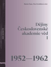 Martin Franc: Dějiny Československé akademie věd I (1952-1962)