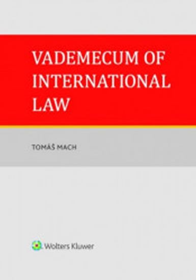 Tomáš Mach: Vademecum of International Law