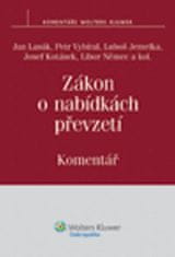 Jan Lasák: Zákon o nabídkách převzetí - Komentář