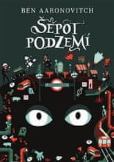 Ben Aaronovitch: Šepot podzemí