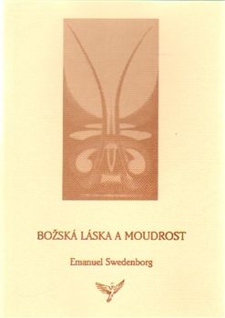 Emanuel Swedenborg: Božská Láska a Moudrost