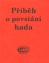 Příběh o povstání hada - Gnostický mýtus v několika podobách