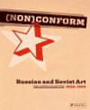 Barbara Thiemann: (NON)Conform - Russian and Soviet Art 1958-1995