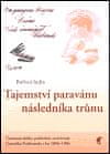 Bořivoj Indra: Tajemství paravánu následníka trůnu - Neznámá sbírka pohlednic arcivévody Františka Ferdinanda z let 1896 - 1904