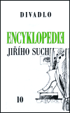 Encyklopédia Jiřího Suchého, zväzok 10 - Divadlo 1963-1969 - Jiří Suchý