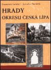 Hrady okresu Česká Lípa - Jaroslav Panáček