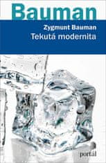 Zygmunt Bauman: Tekutá modernita