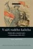 Jan Randák: V záři rudého kalicha - Politika dějin a husitská tradice v Československu 1948–1956