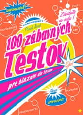 Pascal Naud: 100 zábavných testov pre bláznov do testov