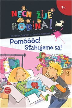 Christine Sagnier: Pomóóóc! Sťahujeme sa! - Nech žije rodina - 1.diel