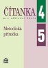 Jana Čeňková: Čítanka pro základní školy 4, 5 Metodická příručka