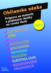 Anna Bocková: Občianska náuka - Príprava na maturity a prijímacie skúšky na vysoké školy