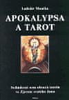 Ladislav Moučka: Apokalypsa a tarot - Sedmdesát osm obrazů tarotu ve Zjevení svatého Jana