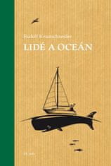 Rudolf Krautschneider: Lidé a oceán