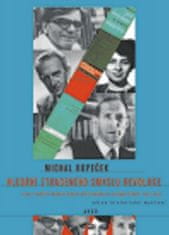 Michal Kopeček: Hledání ztraceného smyslu revoluce - Počátky marxistického revizionismu ve střední Evropě 1953-1960