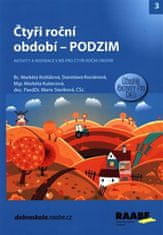 Markéta Košťálová: Čtyři roční období Podzim - Činnosti a aktivity pro čtyři roční období v MŠ