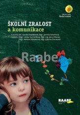 Sandra Bejdáková: Školní zralost a komunikace