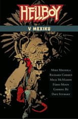 Mike Mignola: Hellboy v Mexiku