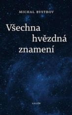 Michal Bystrov: Všechna hvězdná znamení