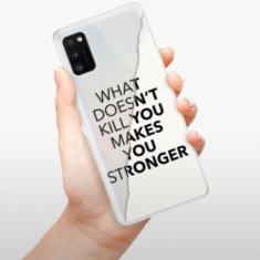 iSaprio Silikónové puzdro - Makes You Stronger pre Samsung Galaxy A41