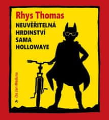 Rhys Thomas: Neuvěřitelná hrdinství Sama Hollowaye