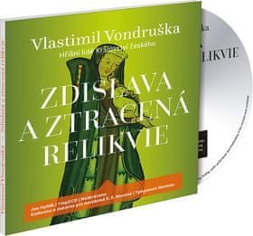 Vlastimil Vondruška: Zdislava a ztracená relikvie - Hříšní lidé Království českého