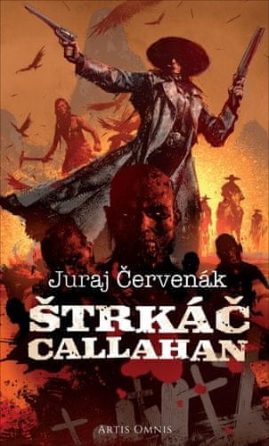 Juraj Červenák: Štrkáč Callahan