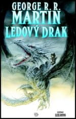 George R.R. Martin: Ledový drak