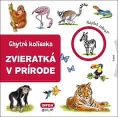 Jana Navrátilová: Zvieratká v prírode - Chytré kolieska