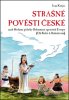 Ivan Krejčí: Strašné pověsti české - Hrdinné příběhy Bohemanů uprostřed Evropy (Od Keltů k Boleslavům)