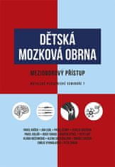 Pavel Kršek: Dětská mozková obrna - Mezioborový přístup