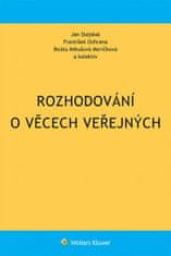 Jan Stejskal: Rozhodování o věcech veřejných