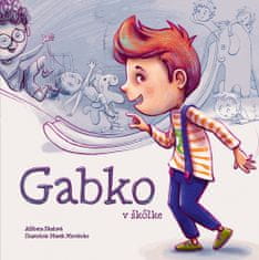 Alžběta Skalová: Gabko v škôlke