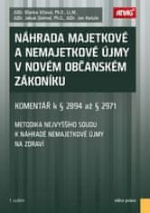 Blanka Vítová: Náhrada majetkové a nemajetkové újmy v novém občanském zákoníku - Komentář k § 2894 až § 2971