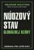 Graeme Maxton: Núdzový stav globálnej klímy - Riešenia pre lepší svet