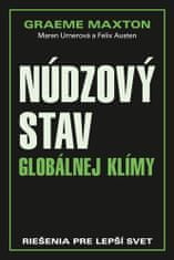 Graeme Maxton: Núdzový stav globálnej klímy - Riešenia pre lepší svet