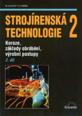 Miroslav Hluchý: Strojírenská technologie 2, 2.díl