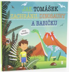 Šimon Matějů: Jak Tomášek zachránil dinosaury a babičku