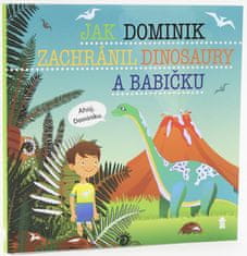 Šimon Matějů: Jak Dominik zachránil dinosaury a babičku