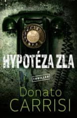 Donato Carrisi: Hypotéza zla