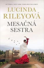 Lucinda Riley: Mesačná sestra