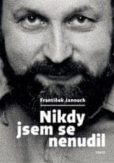 František Janouch: Nikdy jsem se nenudil