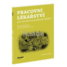 Květa Švábová: Pracovní lékařství pro všeobecké praktické lékaře