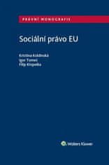 Kristina Koldinská: Sociální právo EU