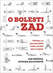 Zuzana Baluchová: O bolesti zad - Všechno, co jste kdy chtěli vědět, ale báli jste se zeptat