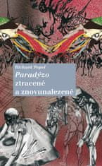 Richard Popel: Paradýzo ztracené a znovunalezené